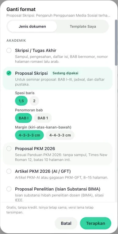 Dialog Ganti format dengan tab Jenis dokumen dan Template Saya, daftar jenis dokumen akademik, pilihan spasi baris, penomoran bab, dan margin, serta tombol Terapkan