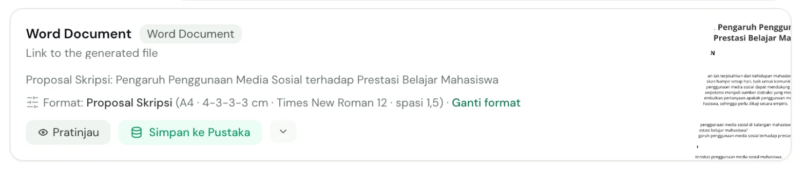 Kartu berkas Word di chat kakak.ai dengan baris Format: Proposal Skripsi (A4, 4-3-3-3 cm, Times New Roman 12, spasi 1,5), tautan Ganti format, serta tombol Pratinjau dan Simpan ke Pustaka